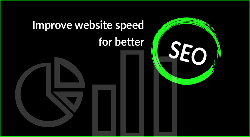 Improve Website Speed For Better SEO
